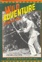 Wild Adventure - Howard Hill