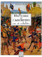 Histoire de l'Archerie - Arc et Arbalète